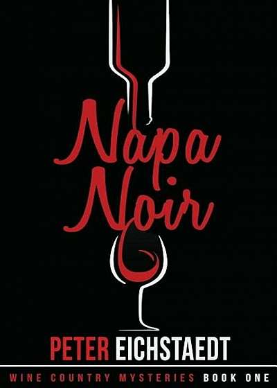 Napa Noir, Paperback