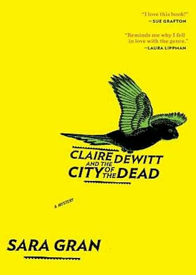 Claire DeWitt and the City of the Dead, Paperback
