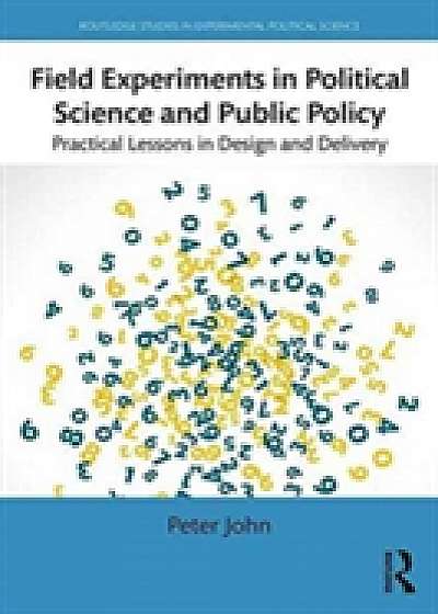 Field Experiments in Political Science and Public Policy