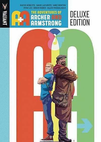A&a: The Adventures Archer and Armstrong Deluxe Edition, Hardcover