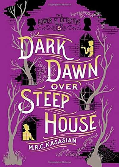 Dark Dawn Over Steep House: The Gower Street Detective: Book 5, Hardcover
