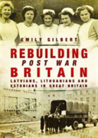 Rebuilding Post War Britain