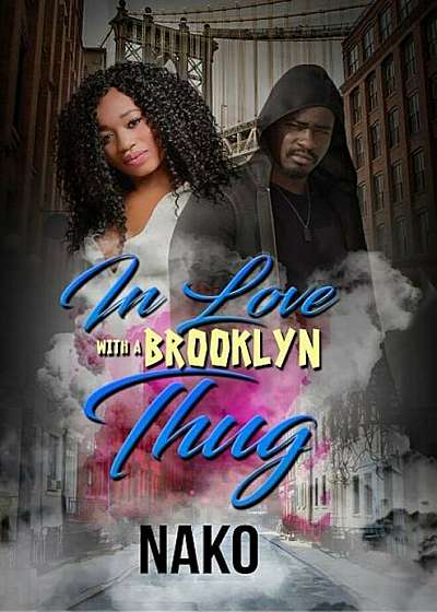 In Love with a Brooklyn Thug, Paperback