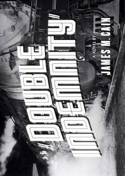 Double Indemnity, Paperback
