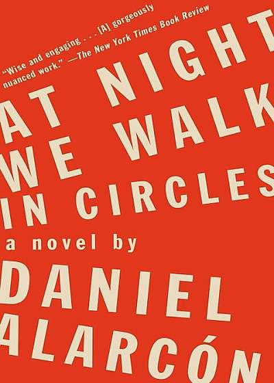 At Night We Walk in Circles, Paperback