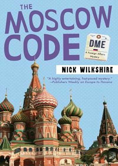 The Moscow Code: A Foreign Affairs Mystery, Paperback