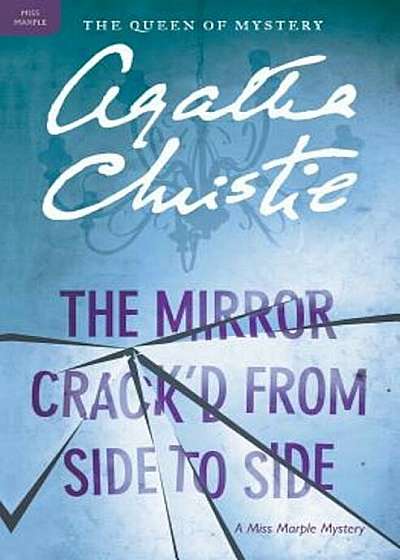 The Mirror Crack'd from Side to Side: A Miss Marple Mystery, Paperback