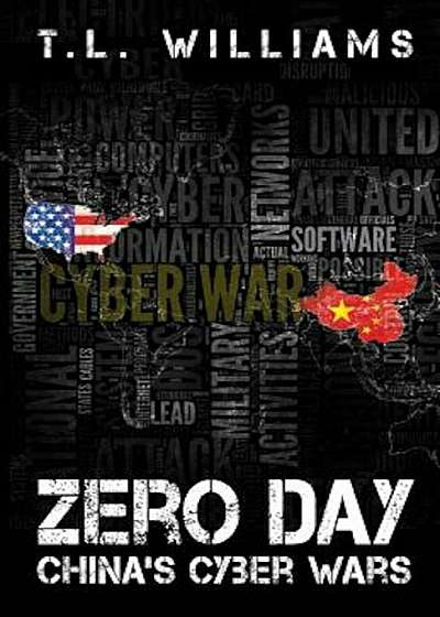 Zero Day: China's Cyber Wars, Paperback