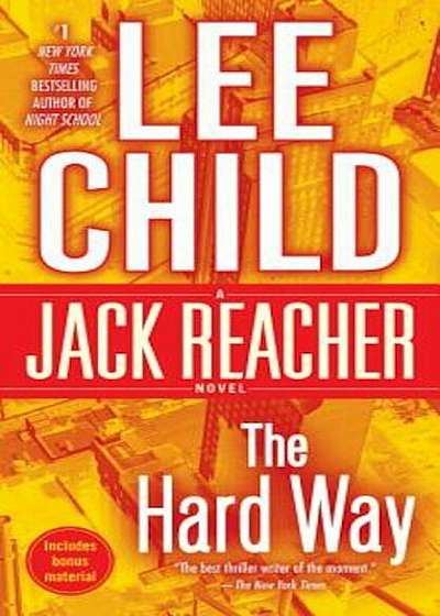 The Hard Way: A Jack Reacher Novel, Paperback