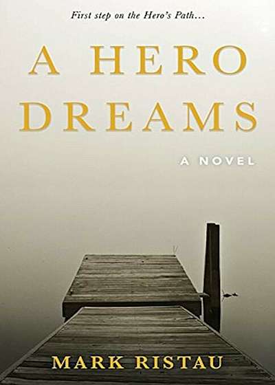 A Hero Dreams, Paperback