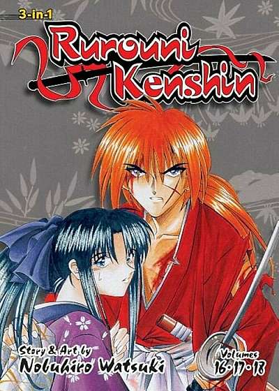 Rurouni Kenshin (3-In-1 Edition), Vol. 6: Includes Vols. 16, 17 & 18, Paperback