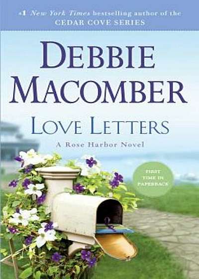 Love Letters: A Rose Harbor Novel, Paperback
