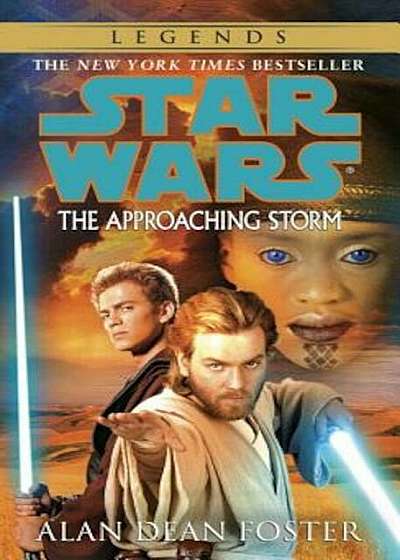 The Approaching Storm: Star Wars Legends