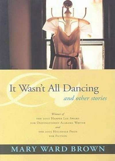 It Wasn't All Dancing and Other Stories, Paperback