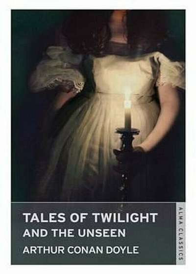 Tales of Twilight and the Unseen, Paperback