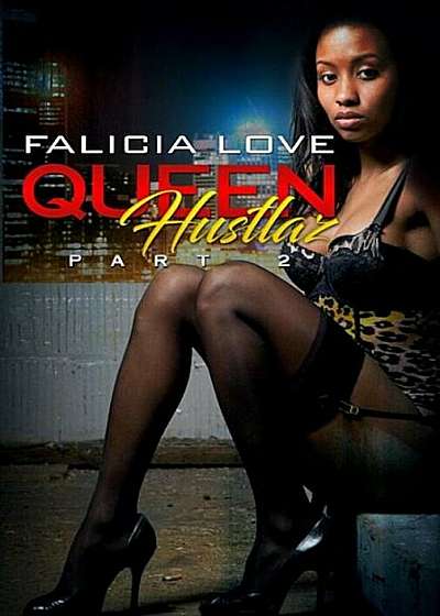 Queen Hustlaz Part 2, Paperback