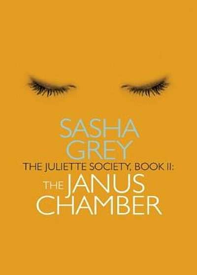 The Juliette Society, Book II: The Janus Chamber, Paperback