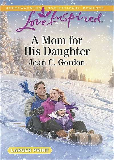 A Mom for His Daughter, Paperback