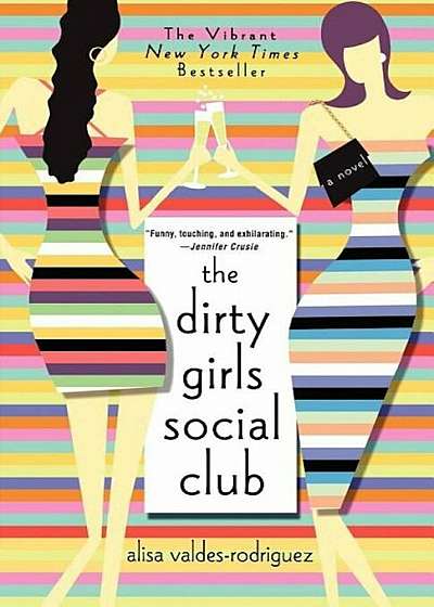 The Dirty Girls Social Club, Paperback