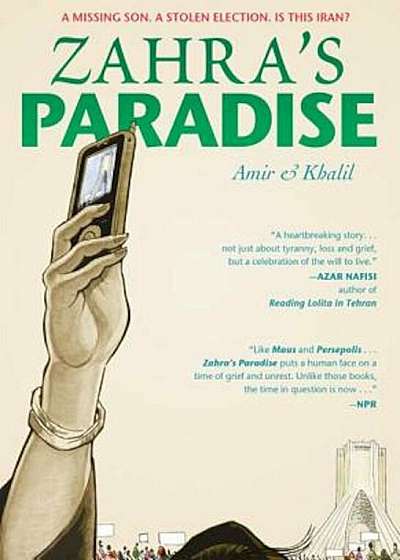 Zahra's Paradise, Hardcover