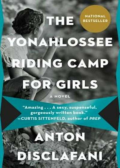 The Yonahlossee Riding Camp for Girls, Paperback