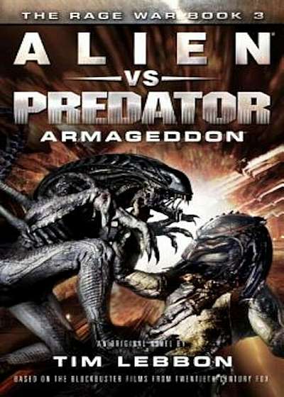 Alien vs. Predator: Armageddon: The Rage War 3, Paperback