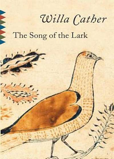 The Song of the Lark, Paperback