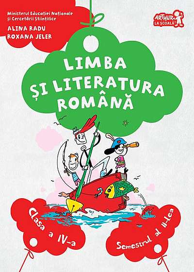 Limba și literatura română. Manual Clasa a IV-a Semestrul al II-lea (+CD)