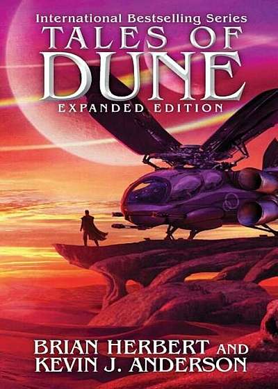 Tales of Dune: Expanded Edition, Paperback
