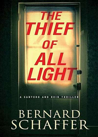 The Thief of All Light, Hardcover