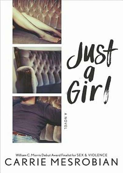 Just a Girl, Hardcover