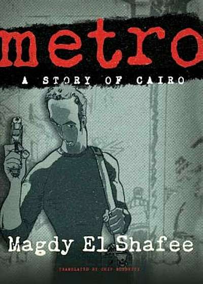 Metro: A Story of Cairo, Paperback
