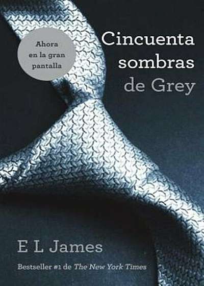 Cincuenta Sombras de Grey = Fifty Shades of Grey, Paperback