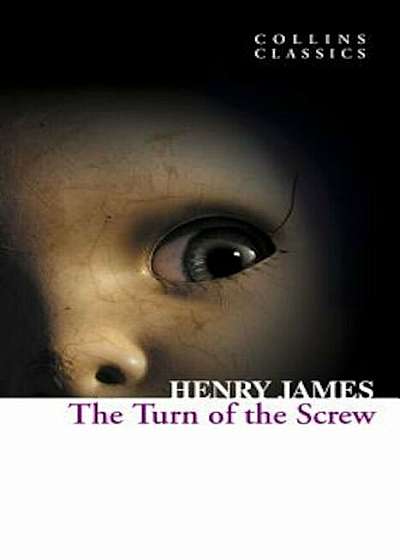 The Turn of the Screw (Collins Classics), Paperback