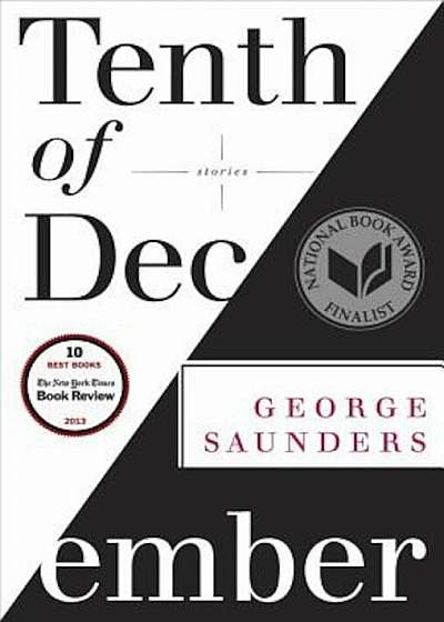 Tenth of December: Stories, Hardcover