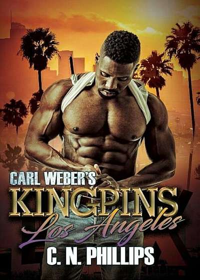 Carl Weber's Kingpins: Los Angeles, Paperback