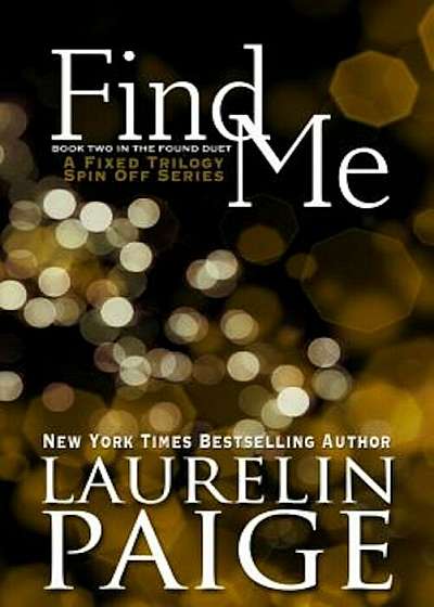Find Me (Found Duet - Book 2), Paperback