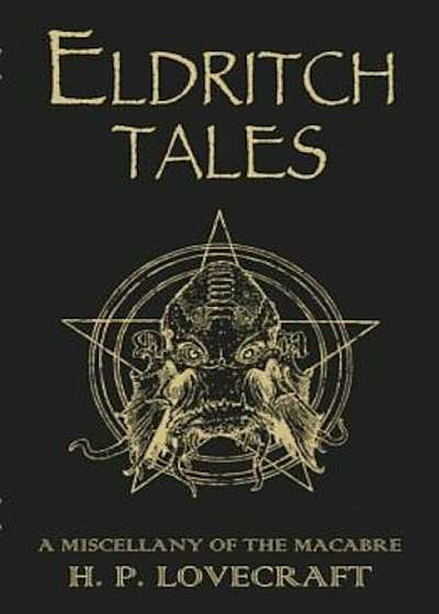 Eldritch Tales: A Miscellany of the Macabre, Paperback