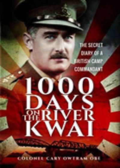 Coperta cărții 1,000 Days on the River Kwai