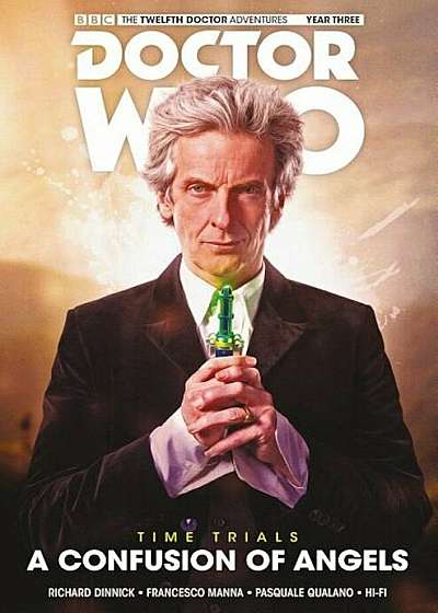 Doctor Who: The Twelfth Doctor - Time Trials Volume 3: A Confusion of Angels Hc, Hardcover
