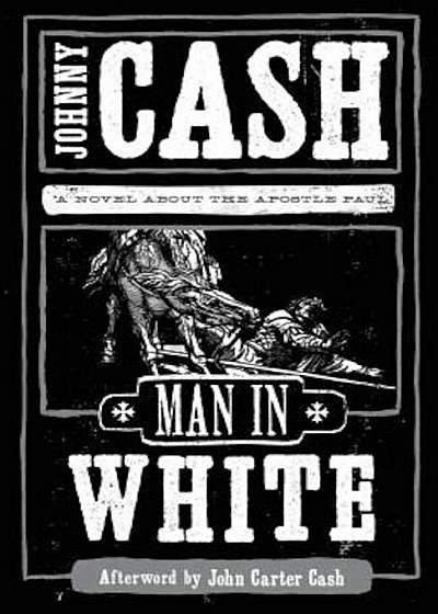 Man in White: A Novel about the Apostle Paul, Paperback