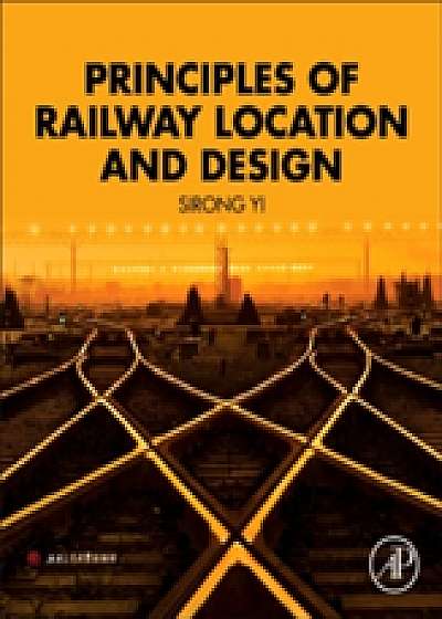 Coperta cărții Principles of Railway Location and Design