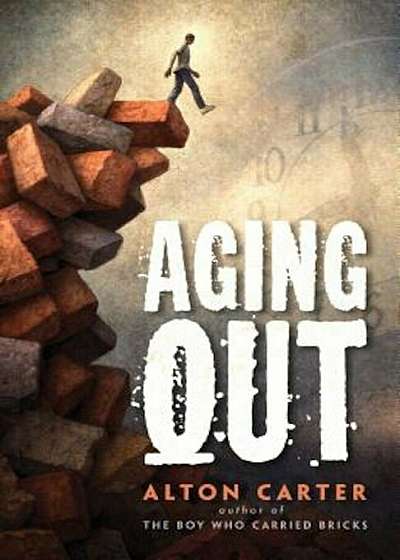 Aging Out -- A True Story, Paperback