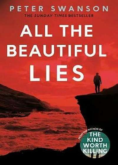 All the Beautiful Lies, Hardcover