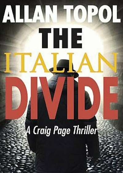 The Italian Divide: A Craig Page Thriller, Paperback