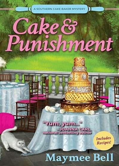 Cake and Punishment: A Southern Cake Baker Mystery, Hardcover