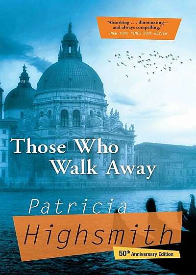 Those Who Walk Away, Paperback