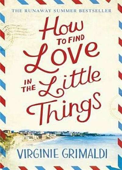 How to Find Love in the Little Things, Paperback