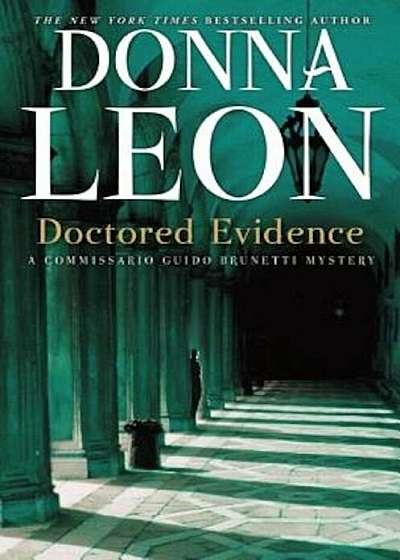 Doctored Evidence: A Commissario Guido Brunetti Mystery, Paperback