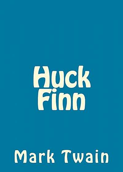 Huck Finn, Paperback